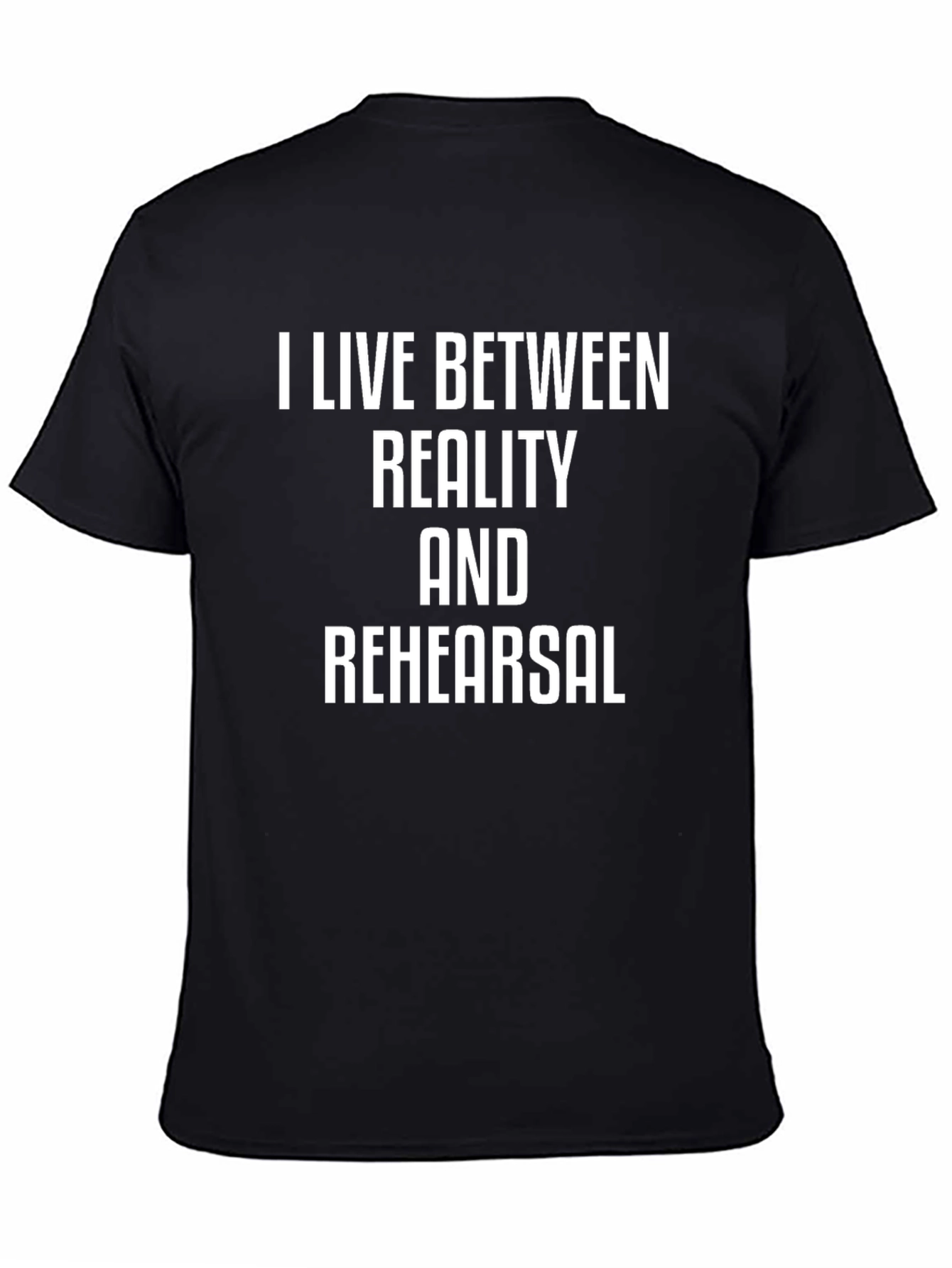 Reality & Rehearsal Black T-Shirt
