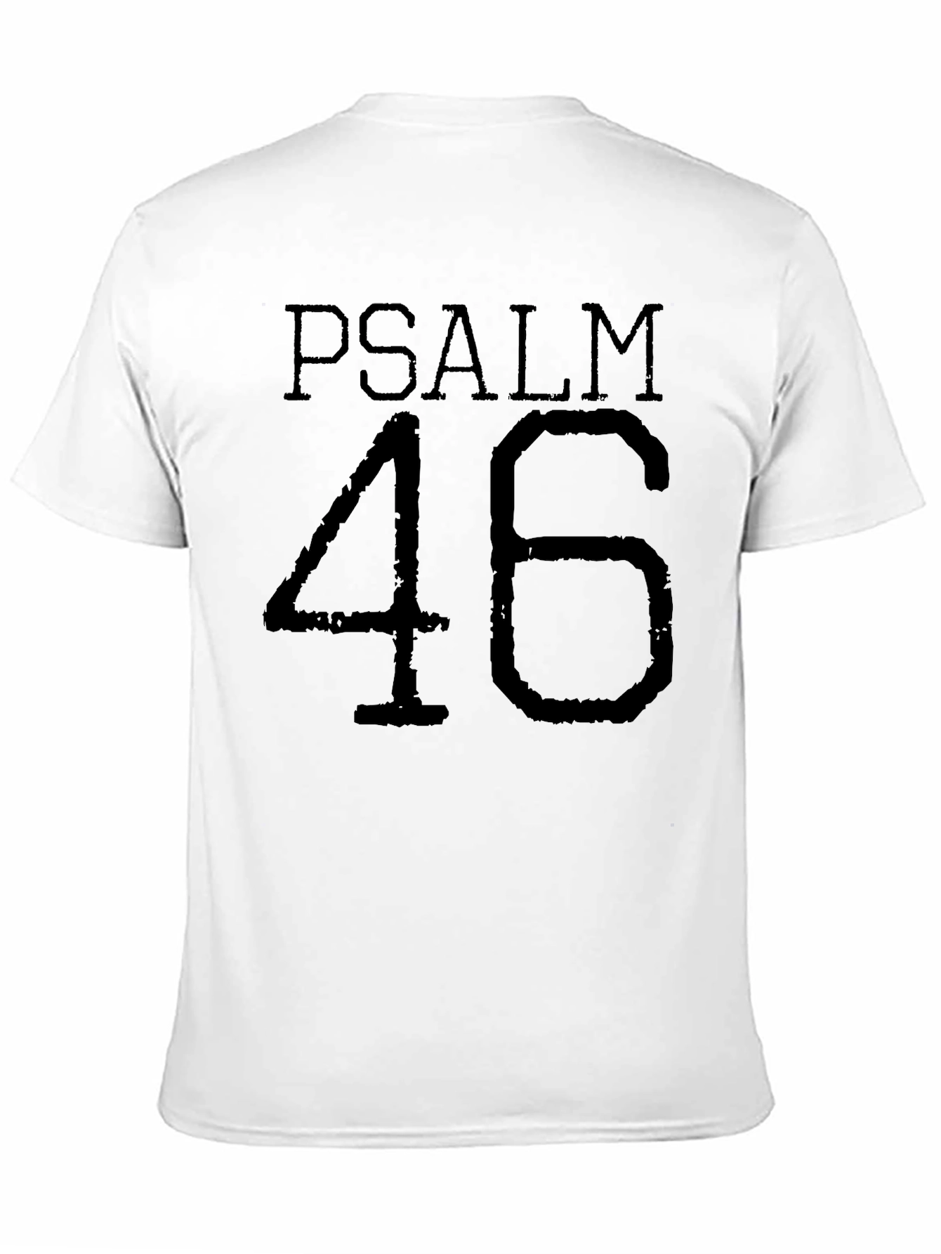 Psalm 46 Christian T-Shirt Religious Faith Tee