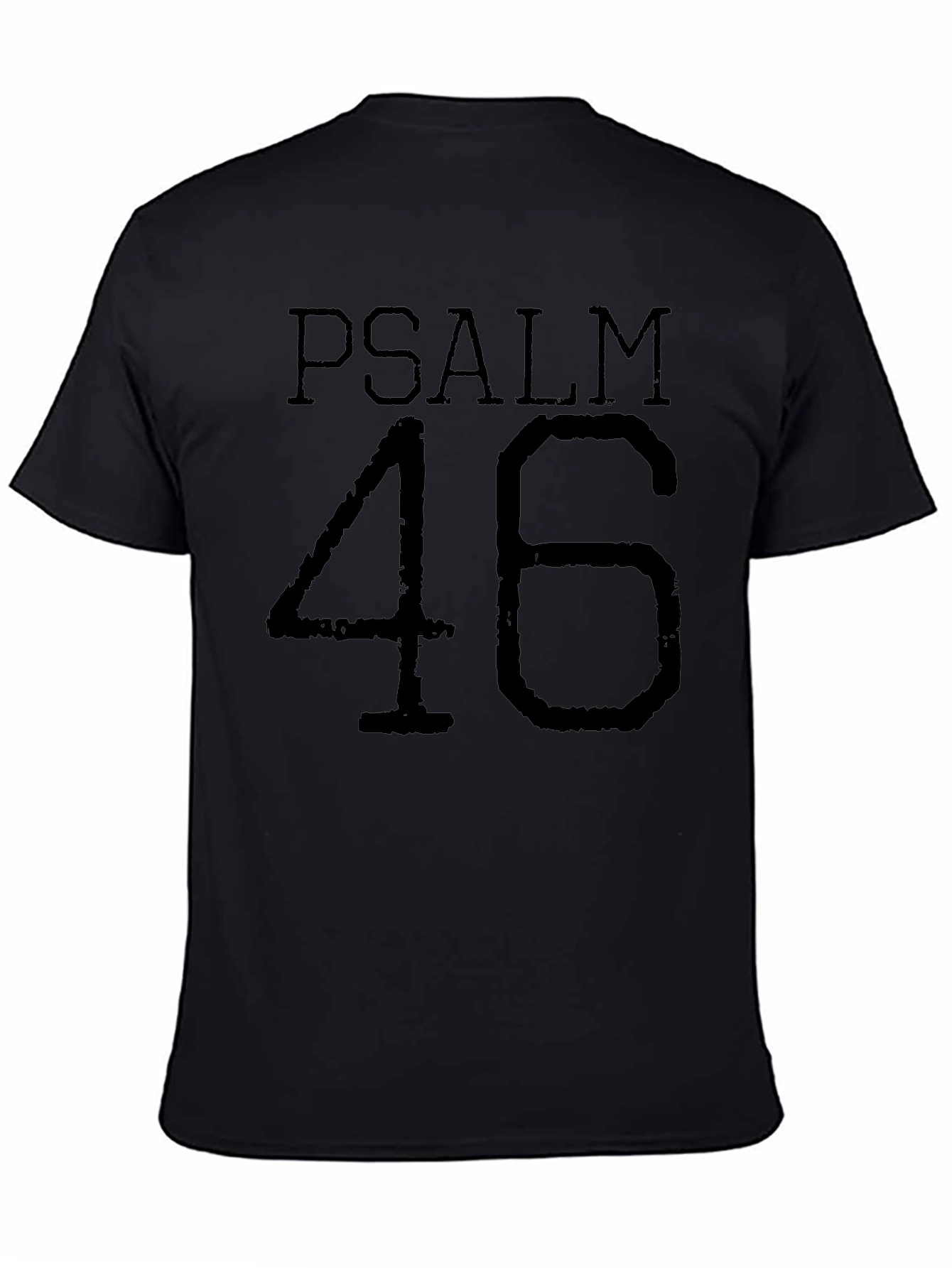Psalm 46 Christian T-Shirt Religious Faith Tee