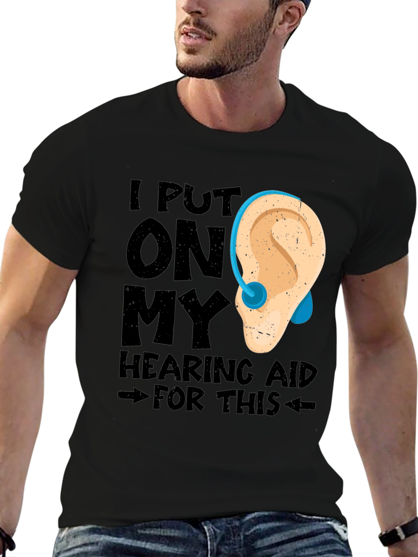 Hearing Aid T-Shirt - Funny Hearing Loss Tee