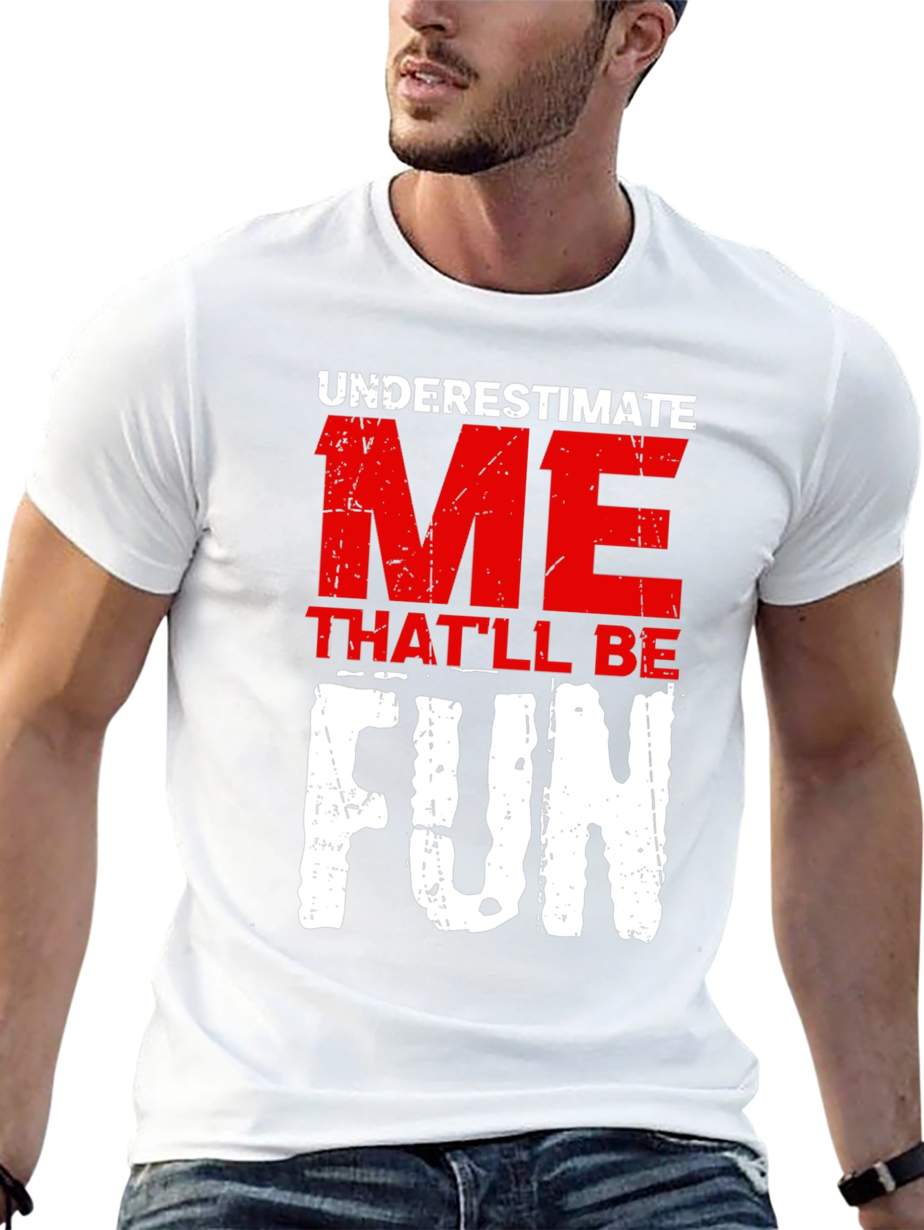 Underestimate Me Fun Graphic T-Shirt