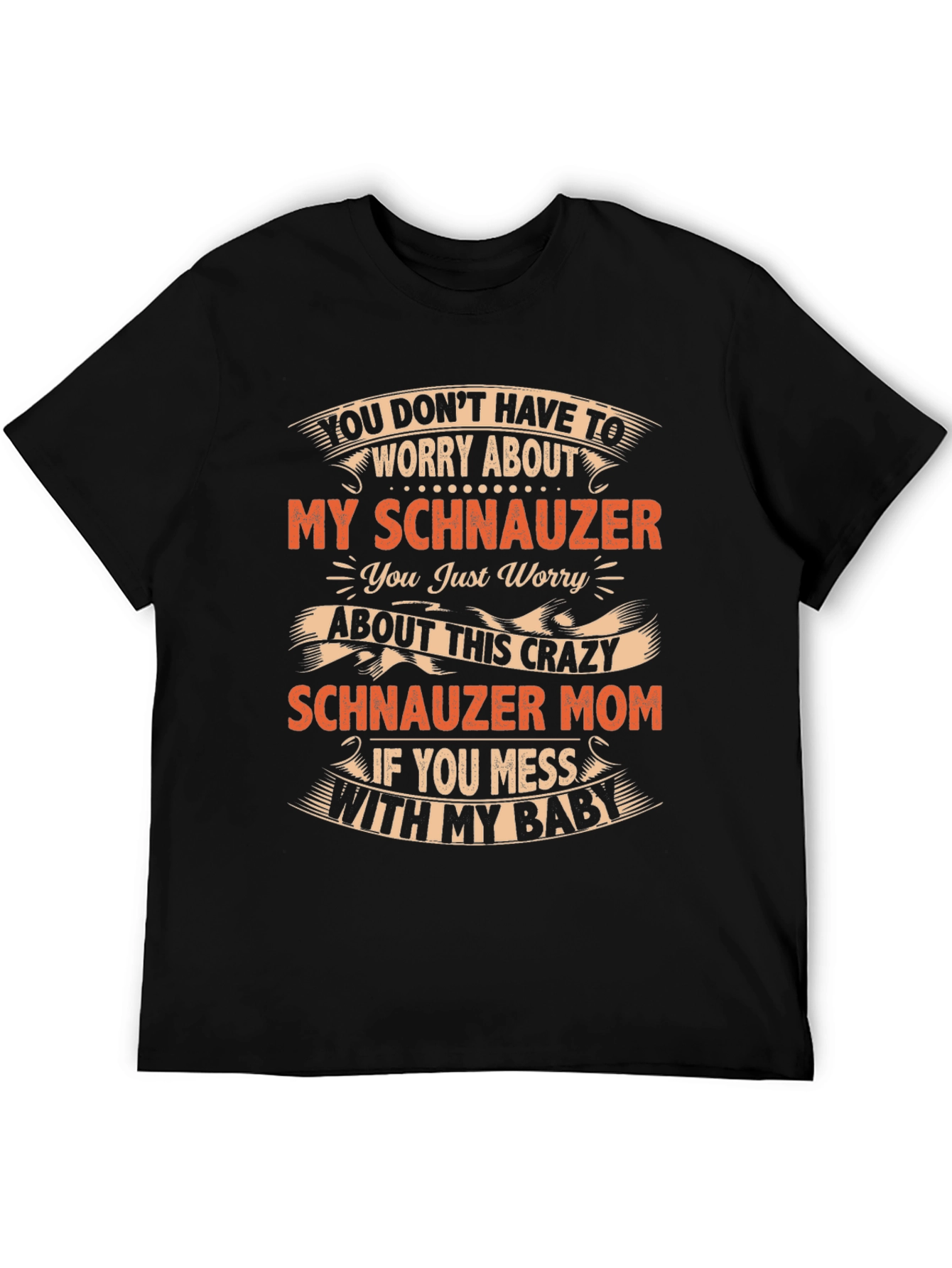 Schnauzer Mom T-Shirt - Funny Dog Lover Tee