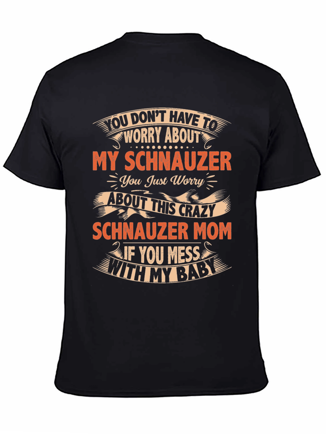 Schnauzer Mom T-Shirt - Funny Dog Lover Tee