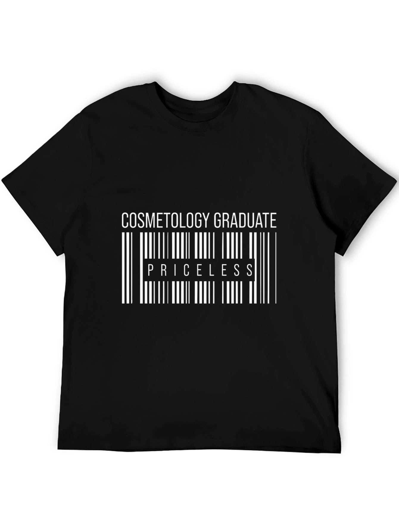 Cosmetology Graduate T-Shirt - Priceless Gift
