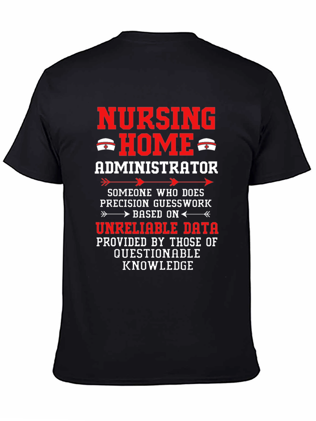Nursing Home Administrator T-Shirt
