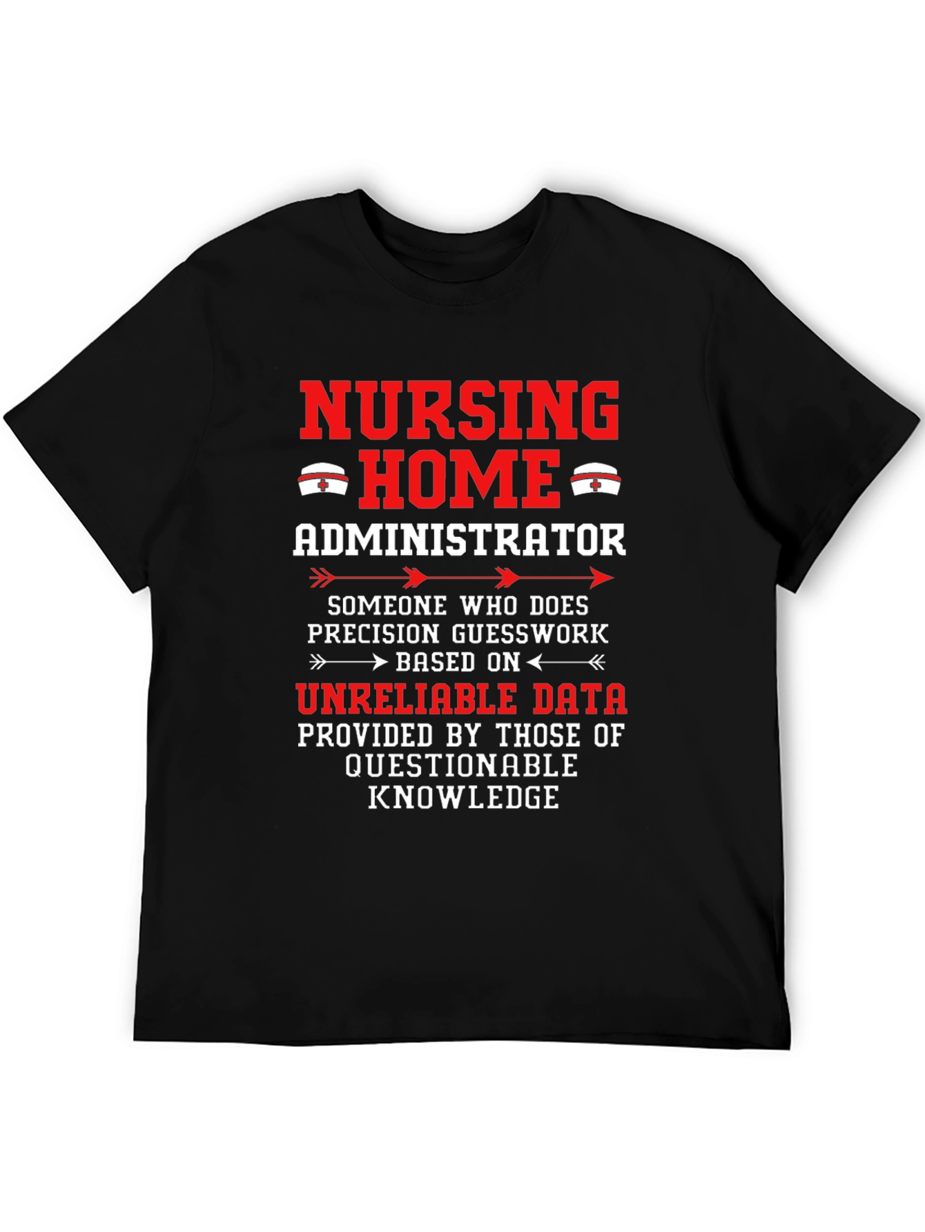 Nursing Home Administrator T-Shirt