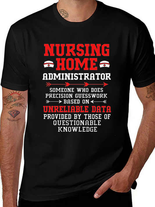 Nursing Home Administrator T-Shirt