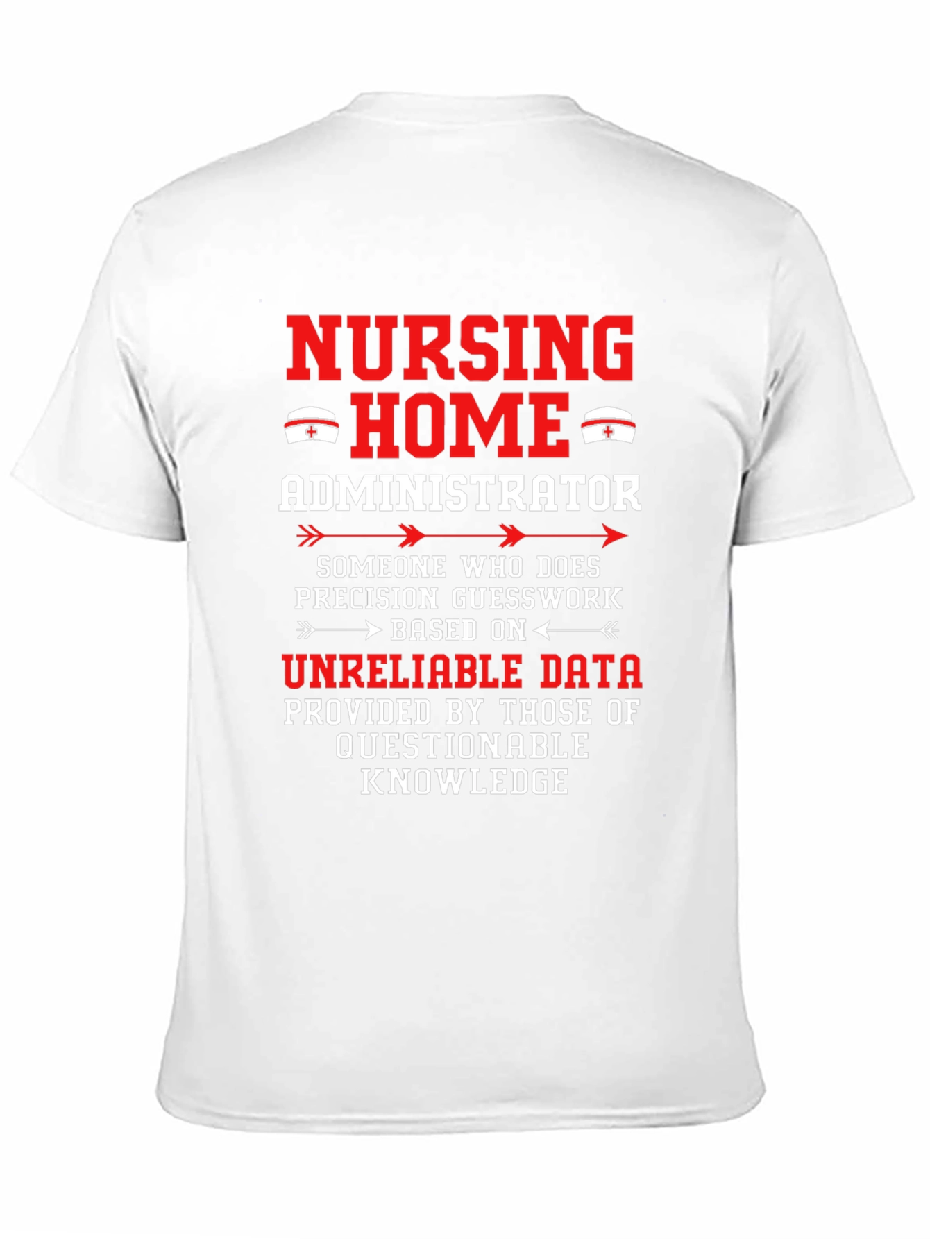 Nursing Home Administrator T-Shirt