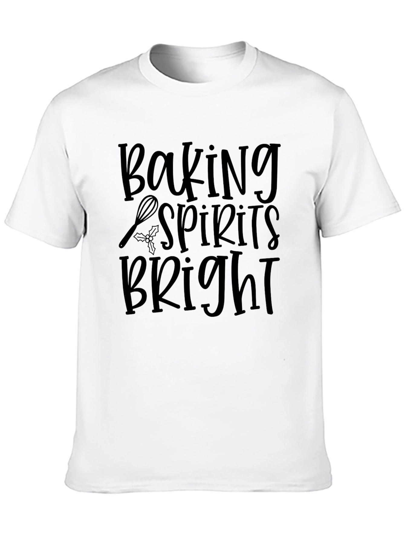 Baking Spirits Bright Holiday T-Shirt
