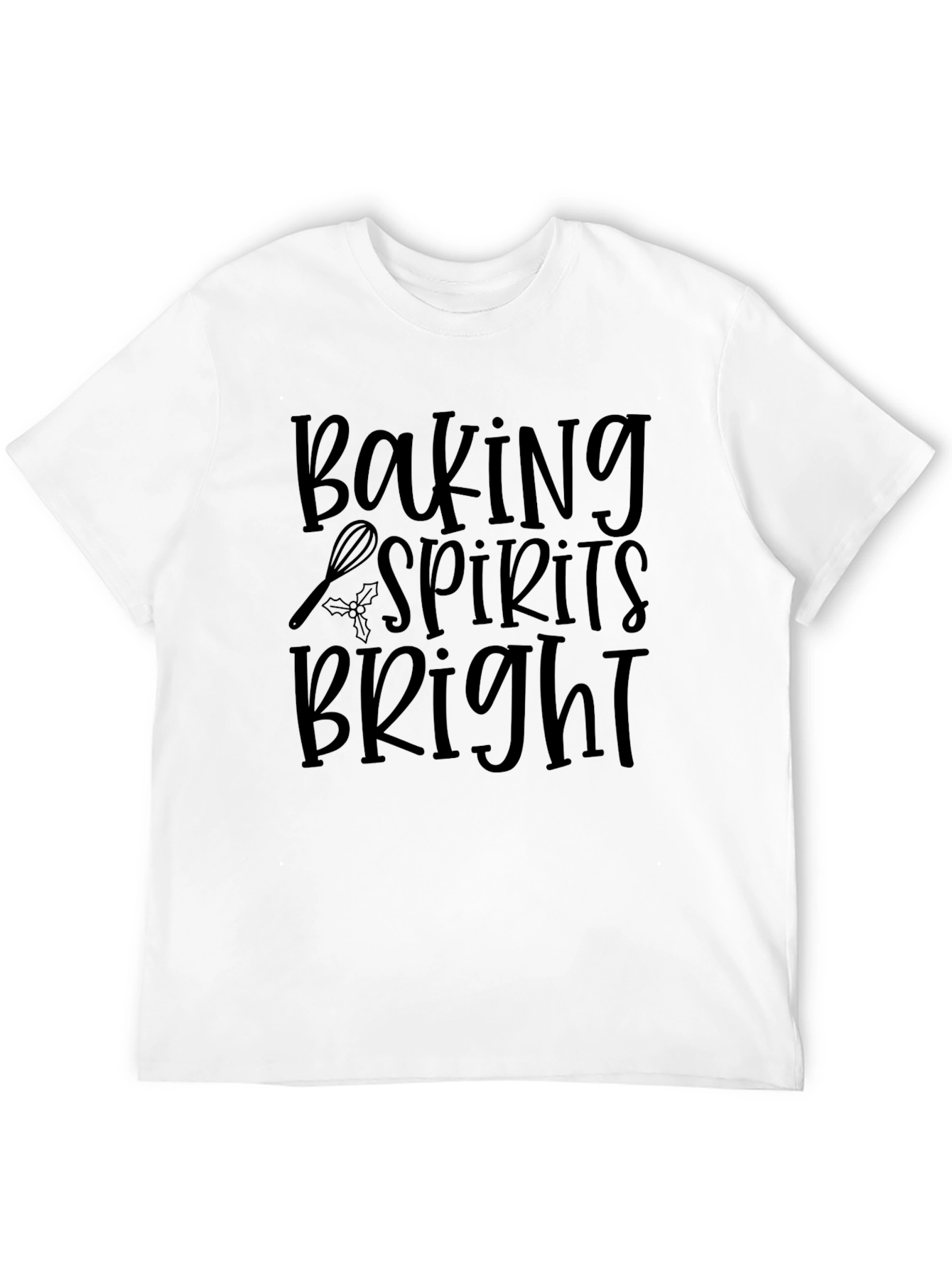Baking Spirits Bright Holiday T-Shirt