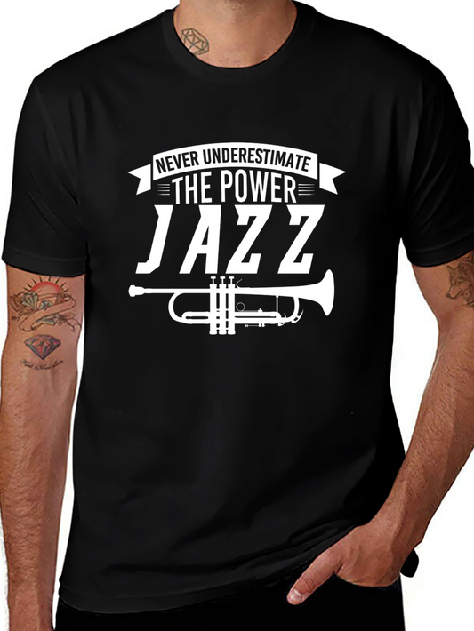 Never Underestimate the Power of Jazz T-Shirt