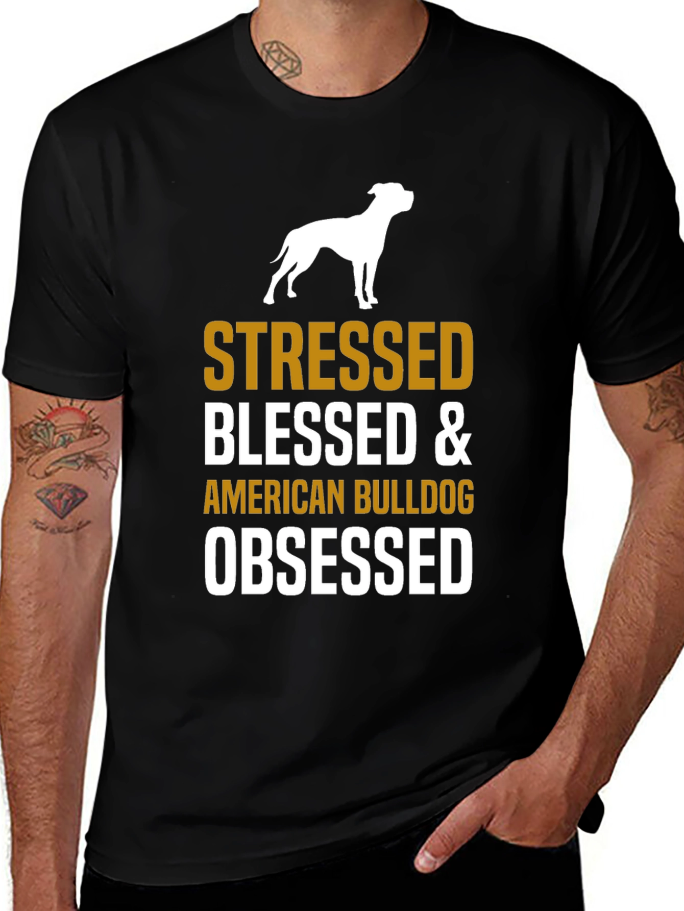 Stressed Blessed American Bulldog Obsessed T-Shirt