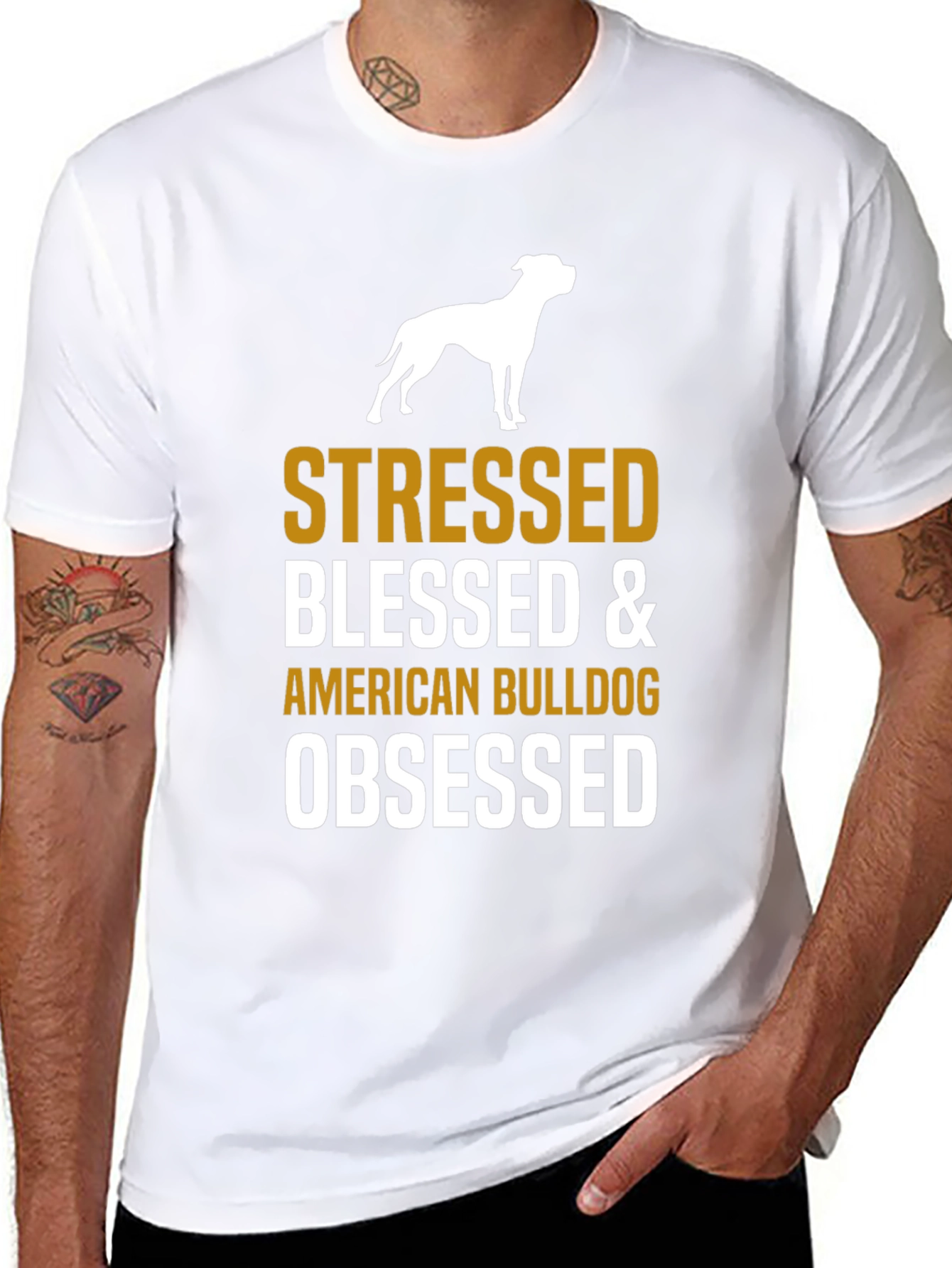 Stressed Blessed American Bulldog Obsessed T-Shirt