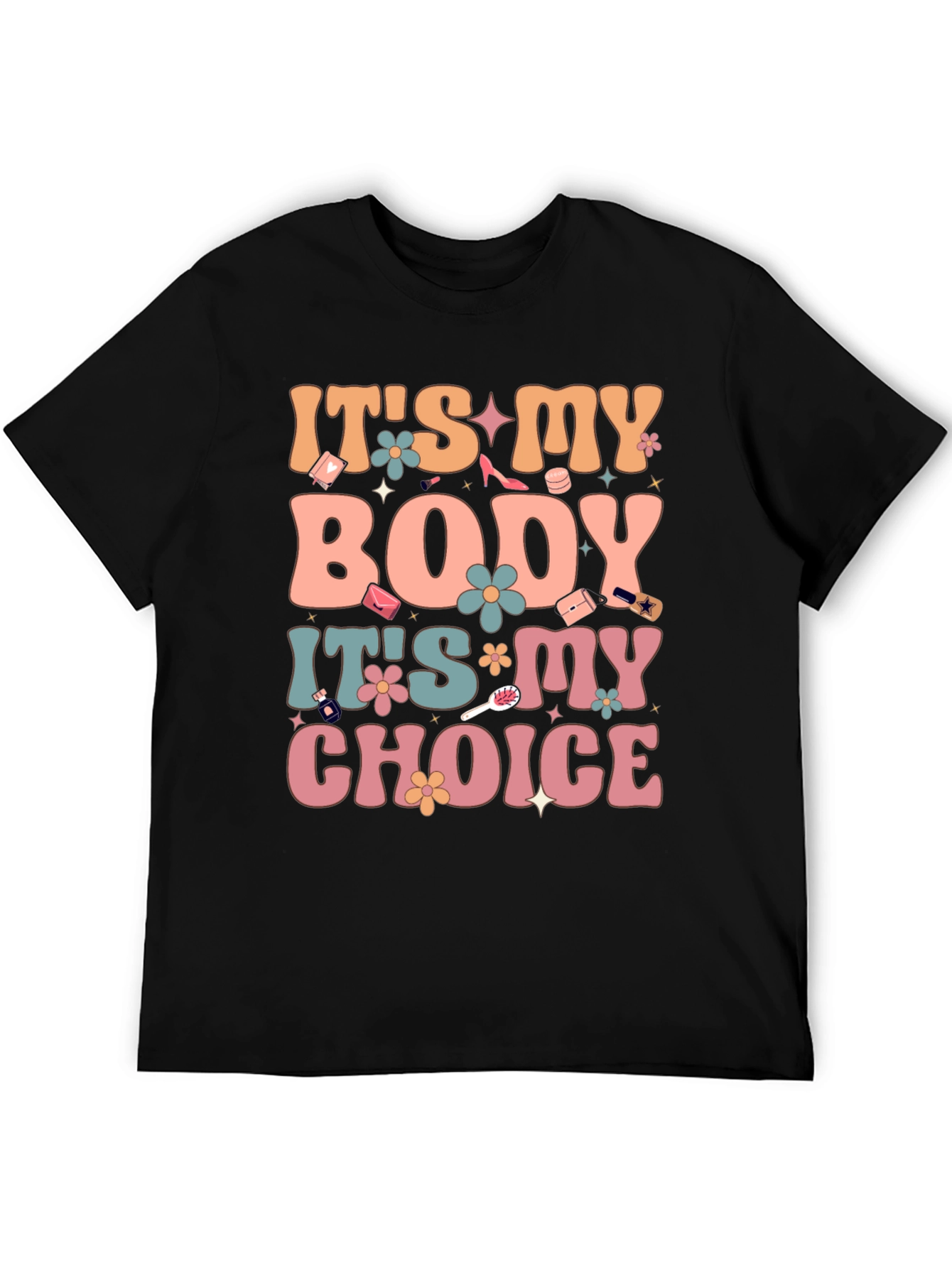 Its My Body Its My Choice Graphic Tee