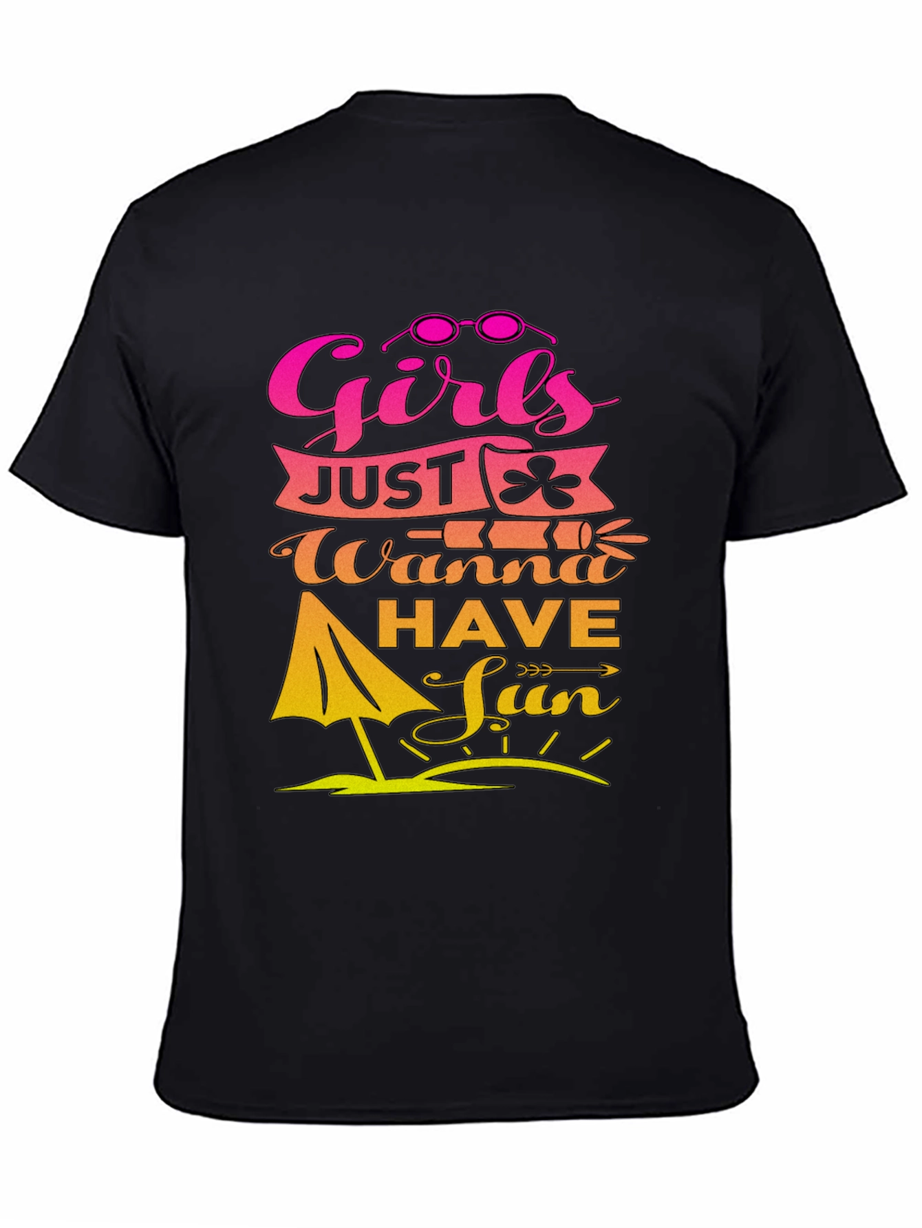Girls Just Wanna Have Fun T-Shirt
