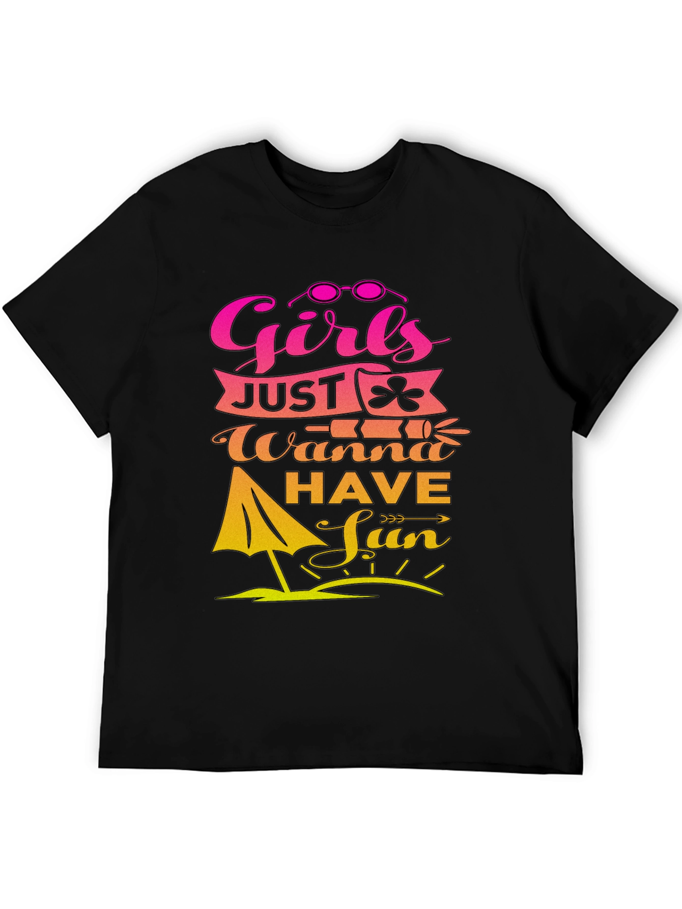 Girls Just Wanna Have Fun T-Shirt