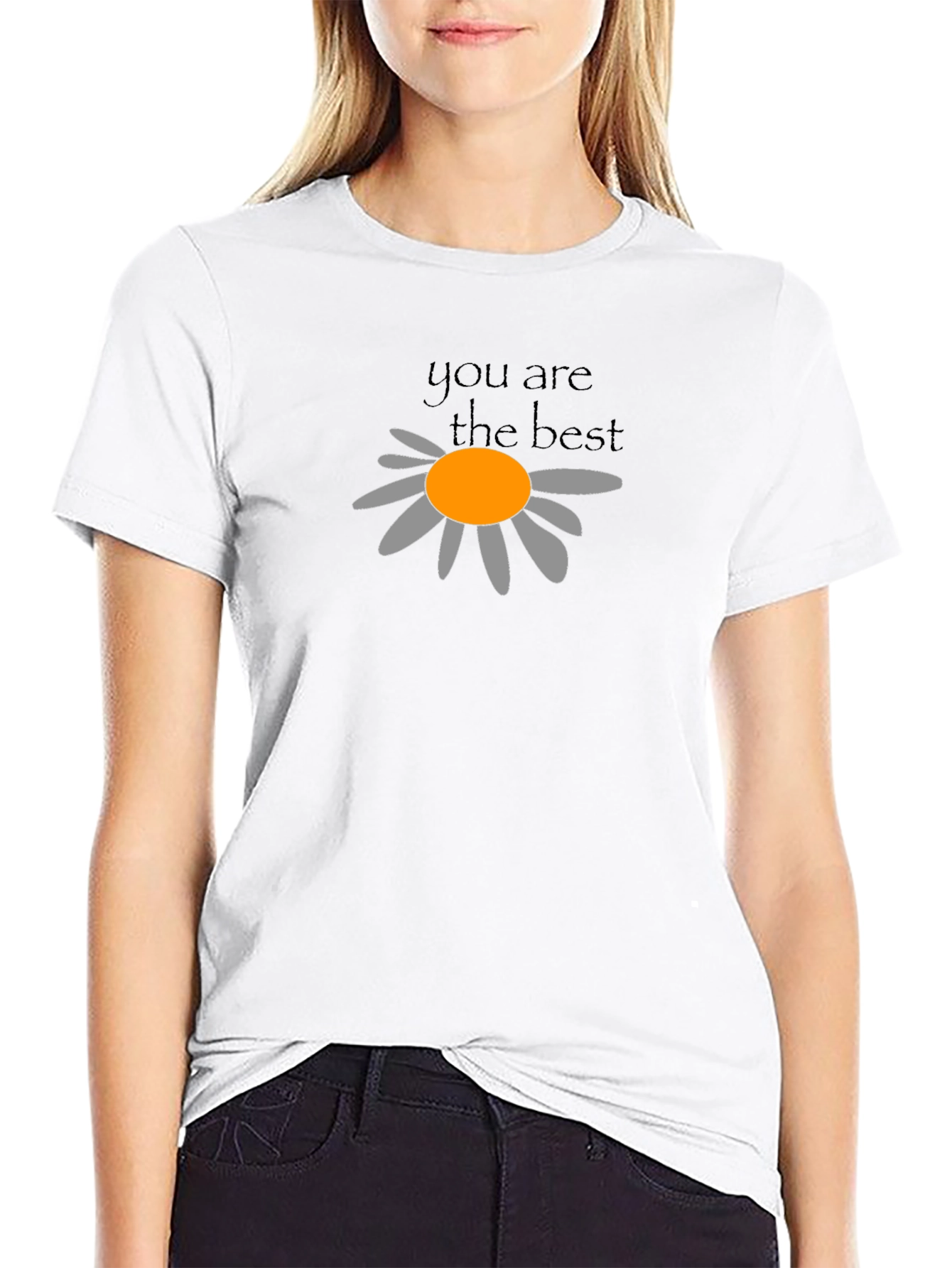 You Are The Best T-Shirt -  Daisy Graphic Tee