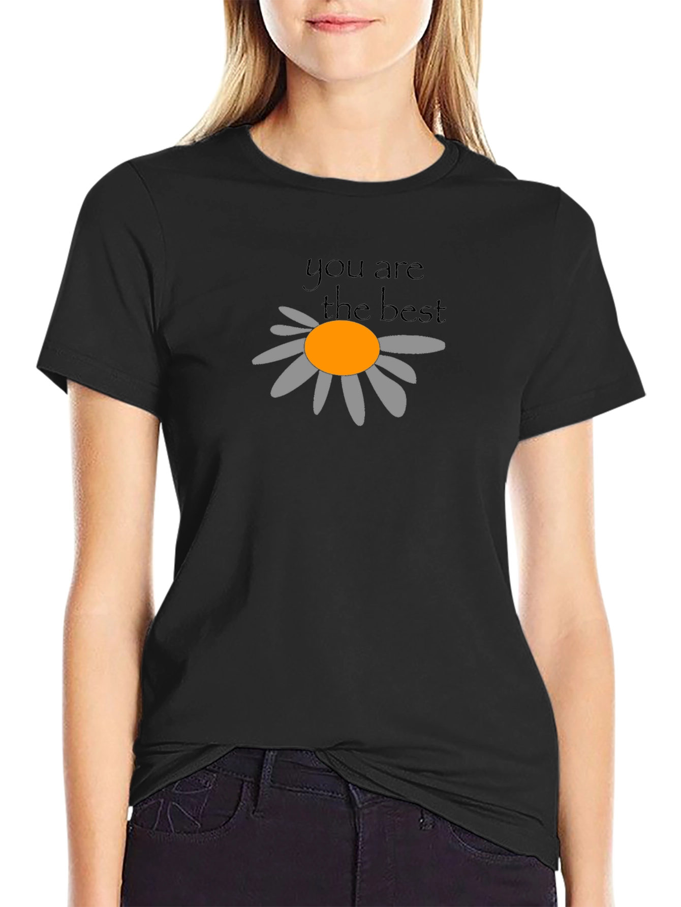 You Are The Best T-Shirt -  Daisy Graphic Tee