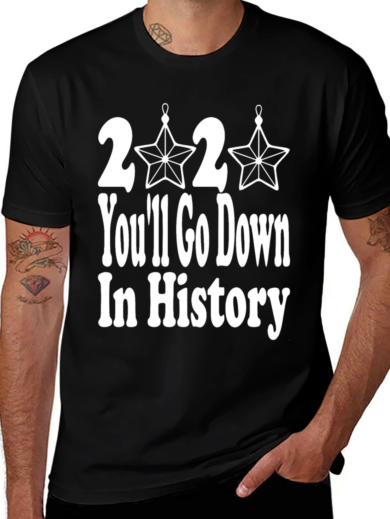 2020 Youll Go Down In History T-Shirt